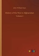 History of the war in Afghanistan: Volume 2