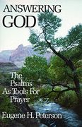 Answering God: The Psalms as Tools for Prayer (en Inglés)