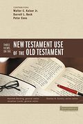 Three Views on the new Testament use of the old Testament (Counterpoints: Bible and Theology) (en Inglés)