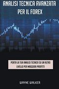 Analisi Tecnica Avanzata per il Forex (en Italiano)