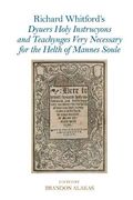 Richard Whitford's Dyuers Holy Instrucyons and Teachynges Very Necessary for the Helth of Mannes Soule (en Inglés)