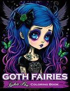Goth Fairies: Experience the Darkly Enchanting World of Goth Fairies with Our Intricate Coloring Book (en Inglés)