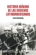 Historia mínima de las derechas latinoamericanas