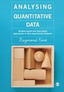 Analysing Quantitative Data: Variable-Based and Case-Based Approaches to Non-Experimental Datasets (en Inglés)