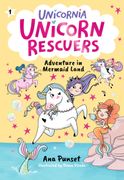 Unicorn Rescuers: Adventure in Mermaid Land (en Inglés)