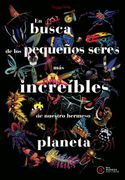 En busca de los pequeños seres más increíbles / Pd.