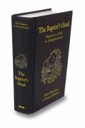 The Baptist's Head Compendium: Magick as a Path to Enlightenment (en Inglés)