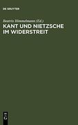 Kant und Nietzsche im Widerstreit (en Alemán)