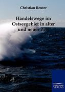 Handelswege im Ostseegebiet in Alter und Neuer Zeit (en Alemán)