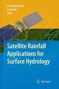 Satellite Rainfall Applications for Surface Hydrology (en Inglés)