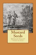 Mustard Seeds: Their Stories: American College Students Today (en Inglés)