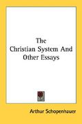 the christian system and other essays (en Inglés)