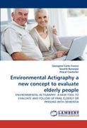 environmental actigraphy a new concept to evaluate elderly people