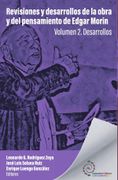 Revisiones y desarrollos de la obra y del pensamiento de Edgar Morin. Volumen II. Desarrollos