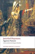 Against Nature: A Rebours (Oxford World'S Classics) (en Inglés)