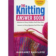 The Knitting Answer Book, 2nd Edition: Solutions to Every Problem You’ll Ever Face; Answers to Every Question You’ll Ever Ask (en Inglés)