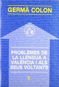 Problemes de la llengua a València i als seus voltants (Honoris Causa)