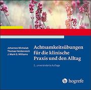 Achtsamkeitsübungen für die Klinische Praxis und den Alltag: Audio-Cd (Mp3-Dateien) (Ratgeber zur Reihe »Fortschritte der Psychotherapie«) (en Alemán)