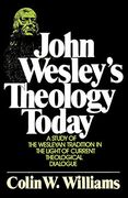 John Wesley's Theology Today 
