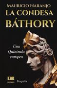 La condesa Báthory. Una Quintrala europea