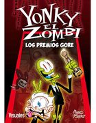 Yonky el Zombi 2. Los premios Gore