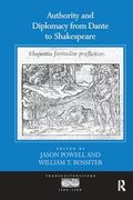 Authority and Diplomacy From Dante to Shakespeare (en Inglés)