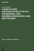Aspekte der Kontrastiven Syntax am Beispiel des Niederländischen und Deutschen. (en Alemán)
