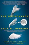 The Reckonings: Essays on Justice for the Twenty-First Century (en Inglés)