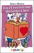 en el recreo me divierto y leo