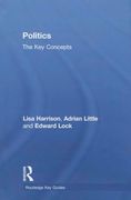 Politics: The key Concepts: The key Concepts (Routledge key Guides) (en Inglés)