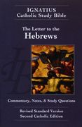 the letter to the hebrews 2/e: ignatius catholic study bible
