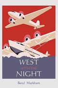 West with the Night (en Inglés)