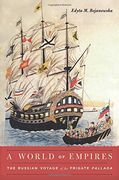 A World of Empires: The Russian Voyage of the Frigate Pallada (en Inglés)
