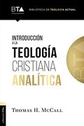 Introducción a la Teología Cristiana Analítica (Biblioteca de Teologia Actual)