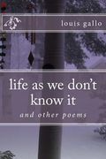 life as we don't know it: and other poems (en Inglés)