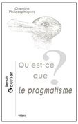 Qu'est-Ce Que Le Pragmatisme? (in French)