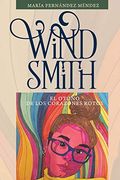Wind Smith: El Otoño de los Corazones Rotos