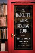 The Radcliffe Ladies' Reading Club: A Novel (en Inglés)