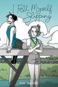 I Felt Myself Slipping (en Inglés)