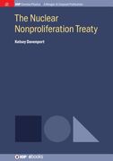 The Nuclear Nonproliferation Treaty (en Inglés)