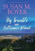 Big Trouble on Sullivan's Island (Carolina Tales) (en Inglés)
