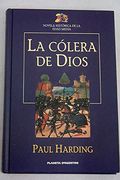 La Cólera de Dios. Un Terrible Misterio Protagonizado por Fray Athelstan