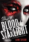 days of blood & starlight