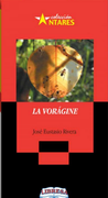 La voragine, 2da. Edición