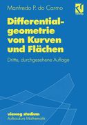 Differentialgeometrie Von Kurven Und Flächen (in German)