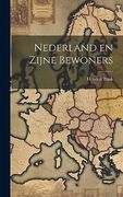 Nederland en Zijne Bewoners (en Inglés)