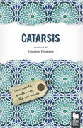 Catarsis: Una Novela Escrita Desde el Otro Lado del Miedo (Novelas Para Reflexionar)
