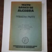 Texto basico de algebra - Primera parte (in Spanish)