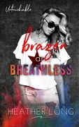Brazen and Breathless (en Inglés)