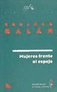Mujeres Ante el Espejo (in Spanish)
